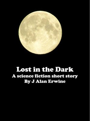 cover image of Lost in the Dark